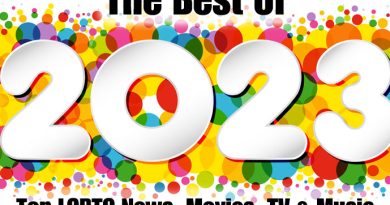 Counting down the "Best of 2023" - Top LGBTQ News, Movies, TV, Music and more